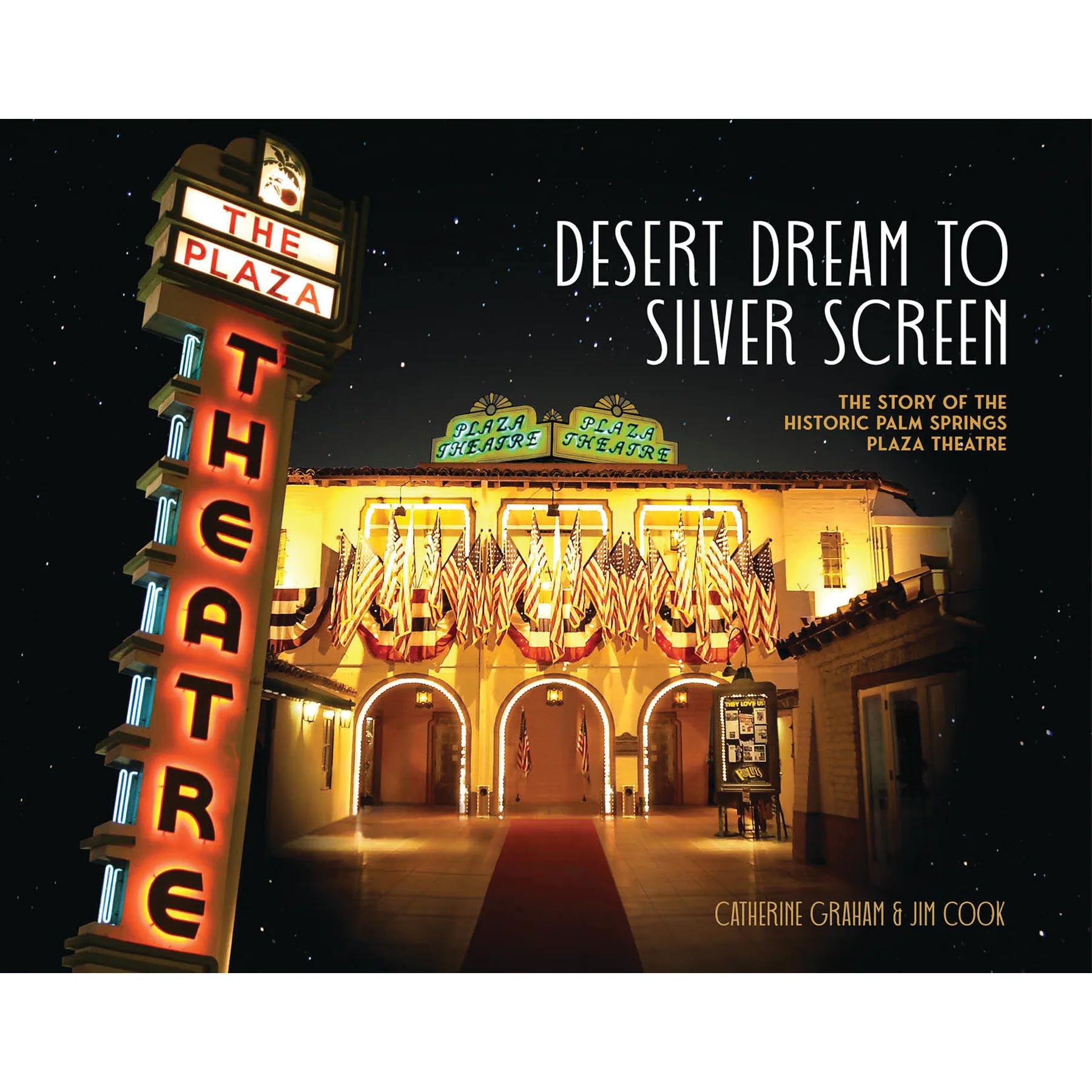 Desert Dream to Silver Screen – Palm Springs Historical Society