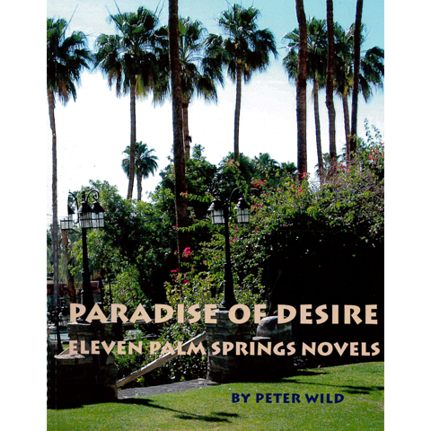 Paradise of Desire – Palm Springs Historical Society