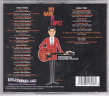 My Name is Lopez - Audio CD