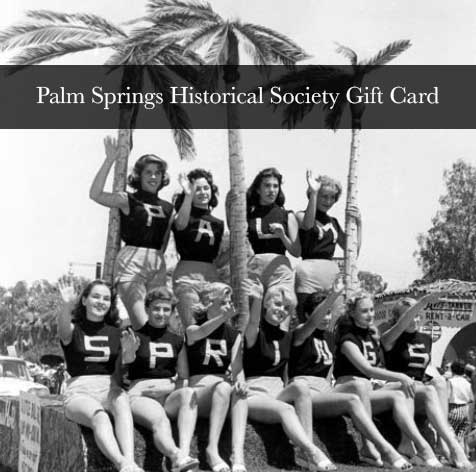 Palm Springs Historical Society Gift Card