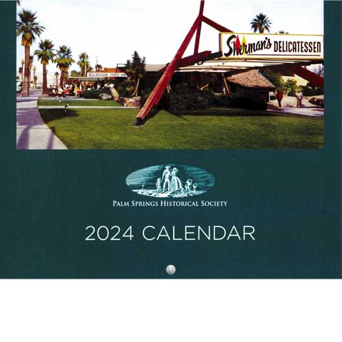 Palm Springs Historical Society Calendar